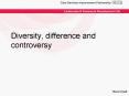 Diversity, difference and controversy PowerPoint PPT Presentation