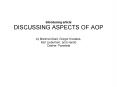 Introducing article DISCUSSING ASPECTS OF AOP by Mehmet Aksit, Gregor Kiczales, Karl Lieberherr, and PowerPoint PPT Presentation