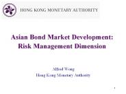 Asian Bond Market Development: Risk Management Dimension