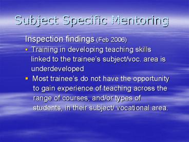 Subject Specific Mentoring