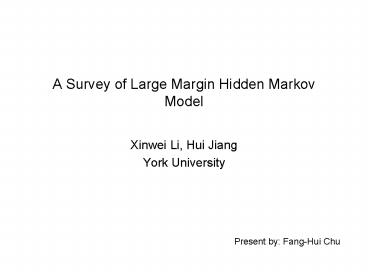 A Survey of Large Margin Hidden Markov Model