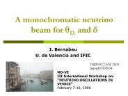 A monochromatic neutrino beam for ?13 and ?