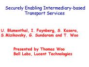 Securely Enabling Intermediary-based Transport Services