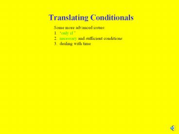 Translating Conditionals