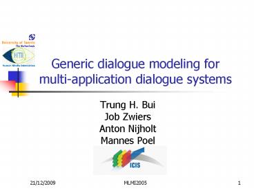 Generic dialogue modeling for multiapplication dialogue systems