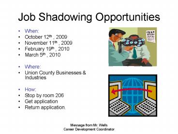 Job Shadowing Opportunities