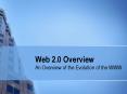 Web 2'0 Overview PowerPoint PPT Presentation