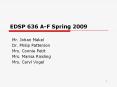 EDSP 636 A-F Spring 2009 PowerPoint PPT Presentation
