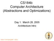 CS184b: Computer Architecture (Abstractions and Optimizations)