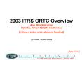 2003 ITRS ORTC Overview Alan Allan/Intel Corp                                                     Hsinchu, Taiwan 12/02/03 Conference [with new slides not in attendee Handout]  [ 12/1 Review - Rev PowerPoint PPT Presentation
