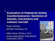 Evaluation of Pedestrian Safety Countermeasures