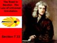 The Road to Newton: The Law of Universal Gravitation PowerPoint PPT Presentation