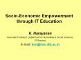 Socio-Economic Empowerment through IT Education PowerPoint PPT Presentation