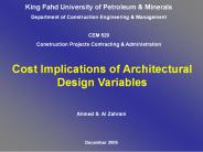 Cost Implications of Architectural Design Variables