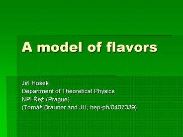 A model of flavors