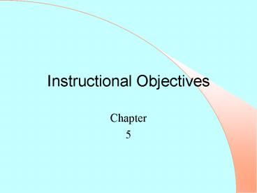 Instructional Objectives