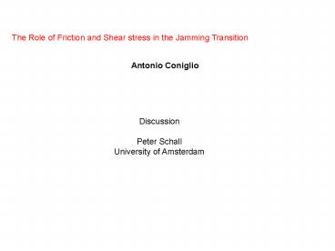 The Role of Friction and Shear stress in the Jamming Transition