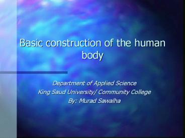 Basic construction of the human body