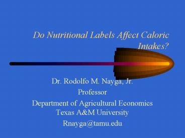 Do Nutritional Labels Affect Caloric Intakes