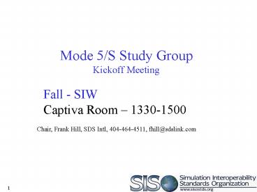 Mode 5S Study Group Kickoff Meeting