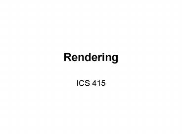 Rendering
