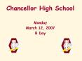Chancellor High School PowerPoint PPT Presentation