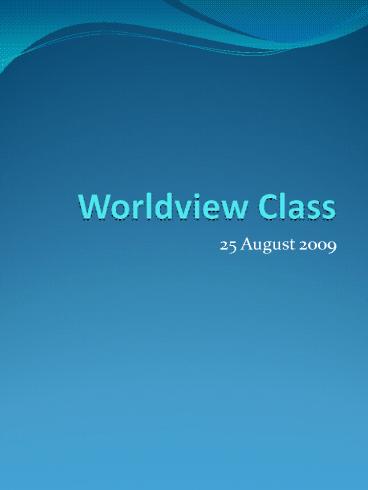 Worldview Class