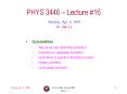 PHYS 3446, Spring 2005 PowerPoint PPT Presentation