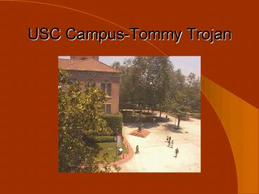 USC Campus-Tommy Trojan