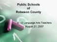 Public Schools of Robeson County PowerPoint PPT Presentation