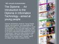 The Diploma An Introduction to the Diploma in Information Technology aimed at young people PowerPoint PPT Presentation