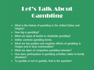 Lets Talk About Gambling