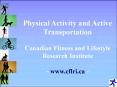 Physical Activity and Active Transportation PowerPoint PPT Presentation