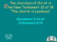 The%20churches%20of%20Christ%20in%20the%20New%20Testament%2010%20of%2018%20 PowerPoint PPT Presentation