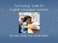 Technology Tools for English Language Learners PowerPoint PPT Presentation