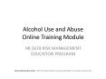 Alcohol Use and Abuse Online Training Module PowerPoint PPT Presentation