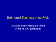 Relational Databases and SQL