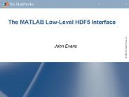 The MATLAB LowLevel HDF5 Interface