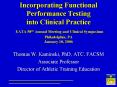 Incorporating Functional Performance Testing into Clinical Practice EATA 58th Annual Meeting and Cli PowerPoint PPT Presentation