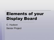 Elements of your Display Board