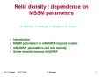 Relic density : dependence on MSSM parameters PowerPoint PPT Presentation