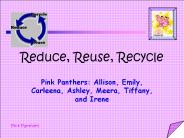 PPT – Reduce, Reuse, and Recycle PowerPoint presentation | free to view ...