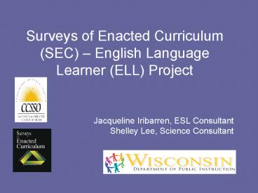 Surveys of Enacted Curriculum SEC English Language Learner ELL Project