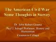 The American Civil War Some Thoughts in Survey PowerPoint PPT Presentation