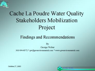 Cache La Poudre Water Quality Stakeholders Mobilization Project