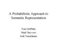 A Probabilistic Approach to Semantic Representation PowerPoint PPT Presentation