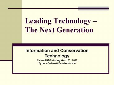 Leading Technology The Next Generation