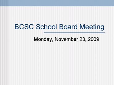 BCSC School Board Meeting