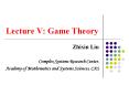 Lecture V: Game Theory PowerPoint PPT Presentation