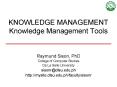 KNOWLEDGE MANAGEMENT Knowledge Management Tools PowerPoint PPT Presentation